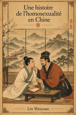 Une histoire de l'homosexualité en Chine