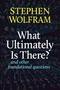 What Ultimately Is There?... And Other Foundational Questions_cover