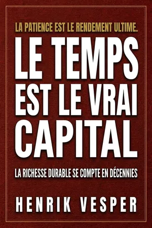 Le temps est le vrai capital