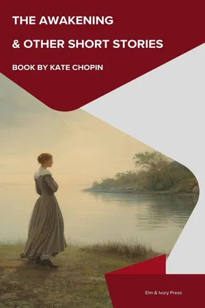 The Awakening & Other Short Stories