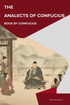 The Analects of Confucius