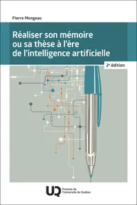 Réaliser son mémoire ou sa thèse à l'ère de l'intelligence artificielle, 2e édition_cover