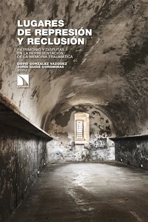 Lugares de represión y reclusión