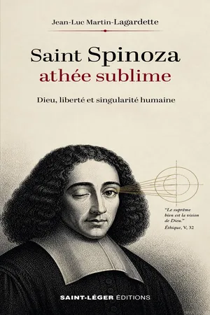Saint Spinoza, athée sublime