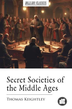 Secret Societies of the Middle Ages