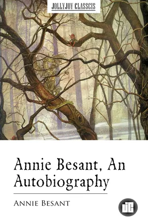 Annie Besant, An Autobiography