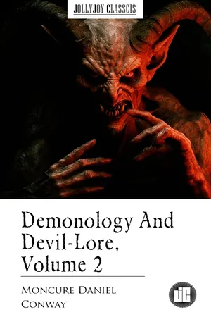 Demonology And Devil-Lore, Volume 2