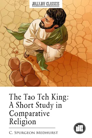 The Tao Teh King: A Short Study in Comparative Religion