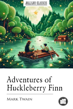 Adventures of Huckleberry Finn