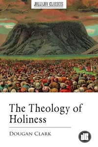 The Theology of Holiness_cover