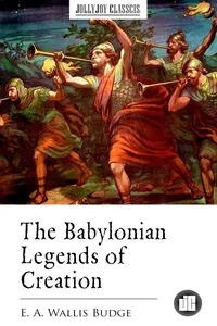 The Babylonian Legends of Creation_cover