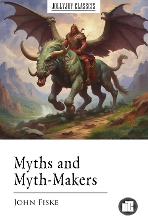 Myths and Myth-Makers
