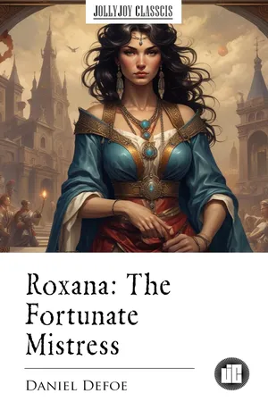 Roxana: The Fortunate Mistress