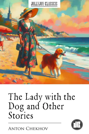 The Lady with the Dog and Other Stories