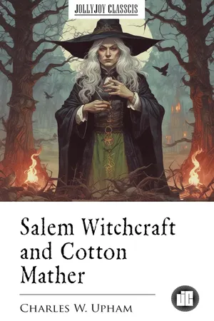 Salem Witchcraft and Cotton Mather