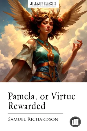 Pamela, or Virtue Rewarded