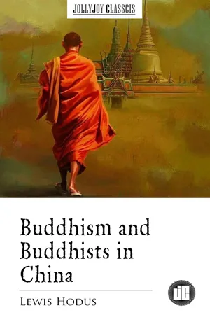 Buddhism and Buddhists in China