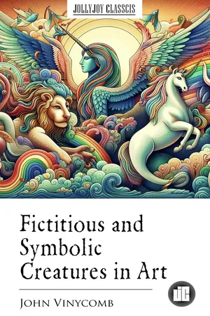 Fictitious and Symbolic Creatures in Art