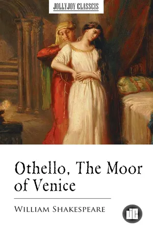 Othello, The Moor of Venice