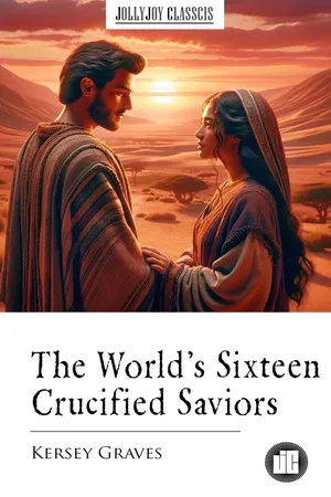 The World's Sixteen Crucified Saviors