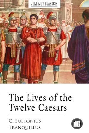 The Lives of the Twelve Caesars