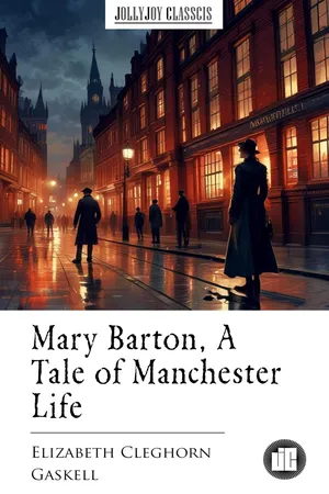 Mary Barton, A Tale of Manchester Life
