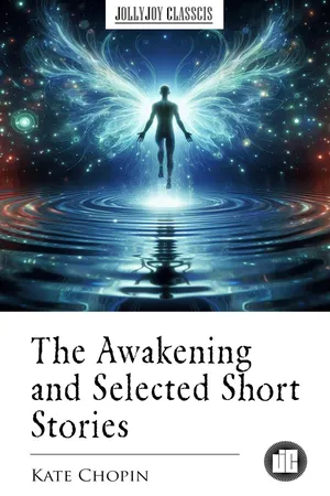 The Awakening and Selected Short Stories
