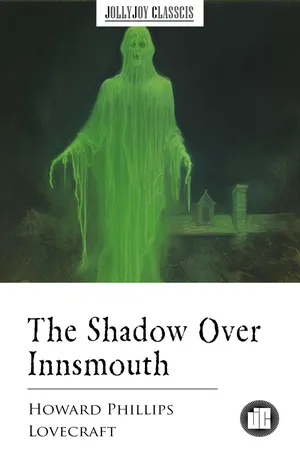 The Shadow Over Innsmouth