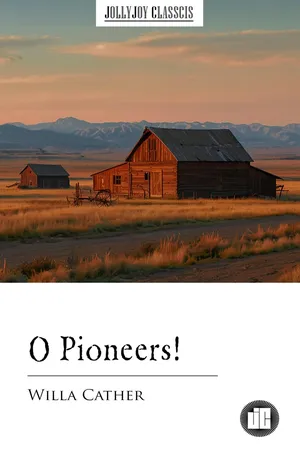O Pioneers!