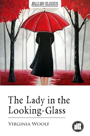 The Lady in the Looking-Glass