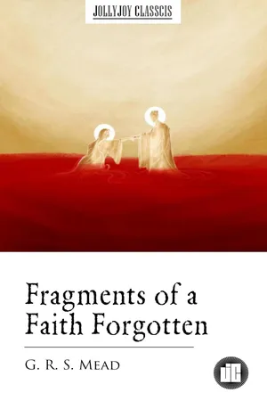 Fragments of a Faith Forgotten