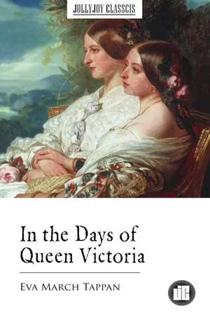 In the Days of Queen Victoria