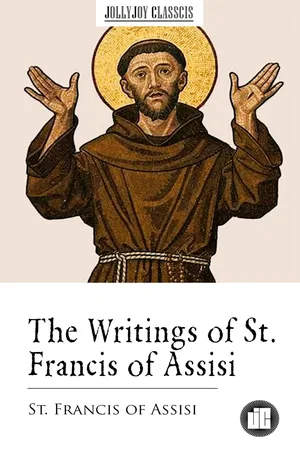 The Writings of St. Francis of Assisi