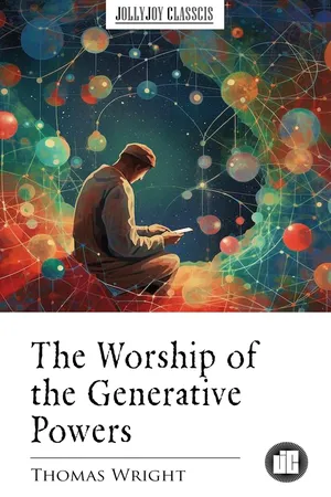 The Worship of the Generative Powers