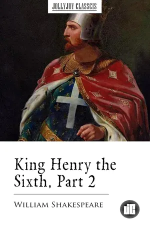 King Henry the Sixth, Part 2