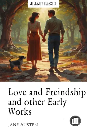 Love and Freindship and other Early Works
