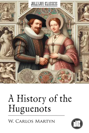 A History of the Huguenots
