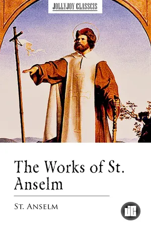 The Works of St. Anselm