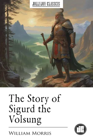 The Story of Sigurd the Volsung