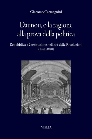 Daunou, o la ragione alla prova della politica