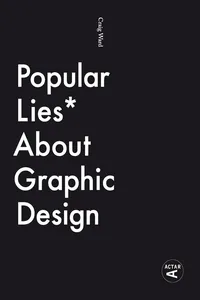 Popular Lies about Graphic Design_cover