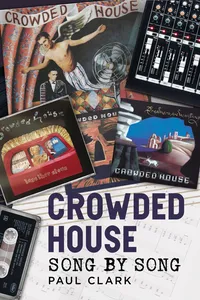 Crowded House: Song by Song_cover