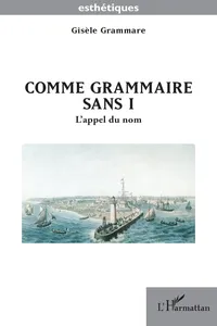 Comme grammaire sans i