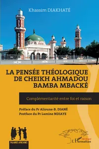 La pensée théologique de Cheikh Ahmadou Bamba Mbacké