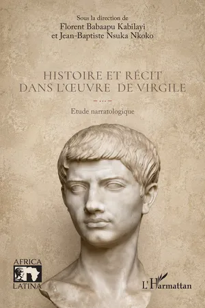 Histoire et récit dans l’oeuvre de Virgile