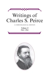 Writings of Charles S. Peirce: A Chronological Edition, Volume 8_cover