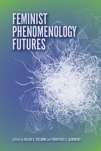 Feminist Phenomenology Futures_cover