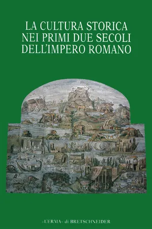 La cultura storica nei primi due secoli dell'impero romano