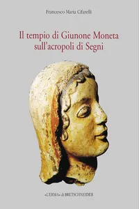 Il Tempio di Giunone Moneta sull'acropoli di Segni_cover