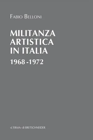 Militanza artistica in Italia 1968 – 1972